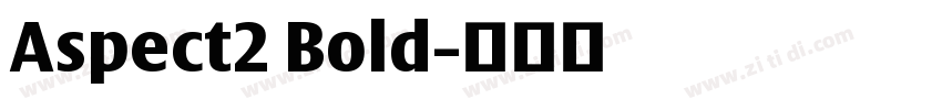 Aspect2 Bold字体转换